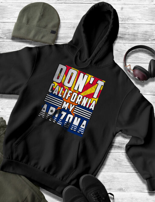 2020-08-Men-Hoodie-Don-t-California-My-Arizona-mockup3-black.jpg