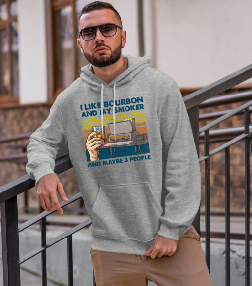 2020-08-Men-Hoodie-I-Like-Bourbon-And-My-Smoker-And-Maybe-3-People-mockup2-sport-grey.jpg