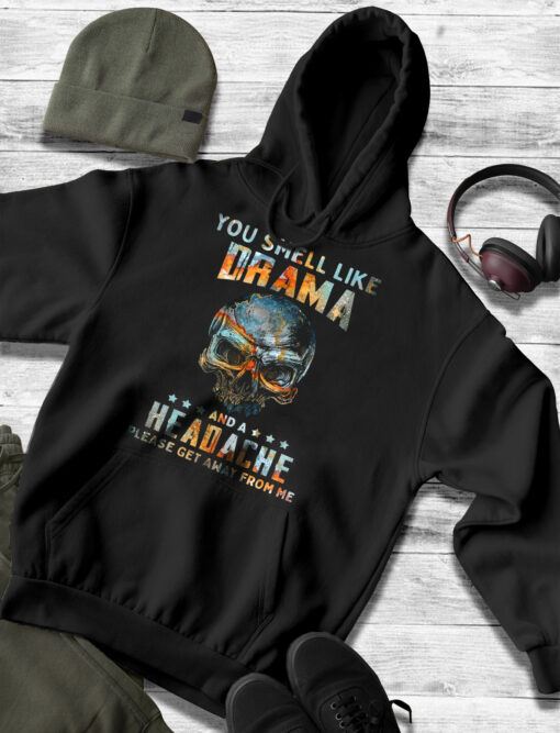 2020-08-Men-Hoodie-You-Smell-Like-Drama-And-A-Headache-Please-Get-Away-From-Me-mockup3-black.jpg
