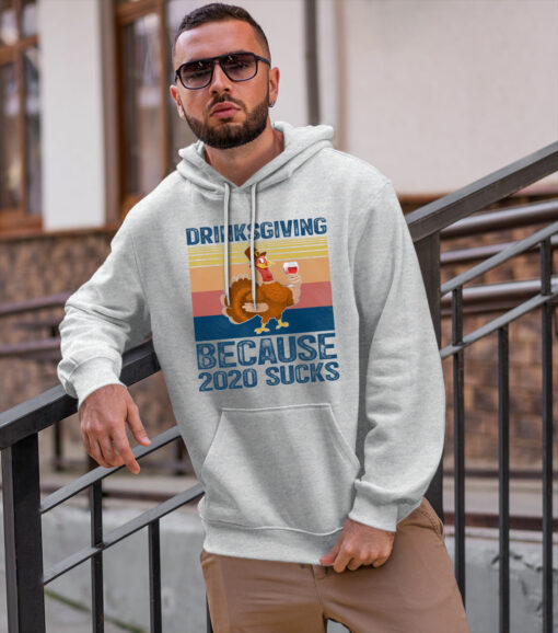 2020-11-Men-Hoodie-Drinksgiving-Because-2020-Sucks-Thanksgiving-Turkey-mockup2-Sport-Grey.jpg
