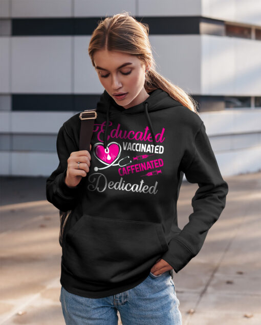 2021-03-Hoodie-Women-Educated-Vaccinated-Caffeinated-Dedicated-Vaccine-Nurse-mockup2-Black.jpg